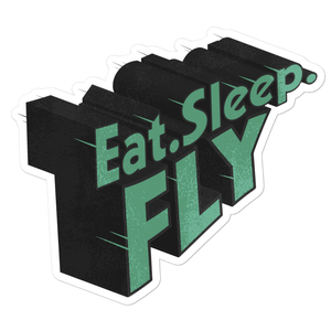 Eat, Sleep, Fly Sticker