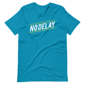 No Delay! T-Shirt